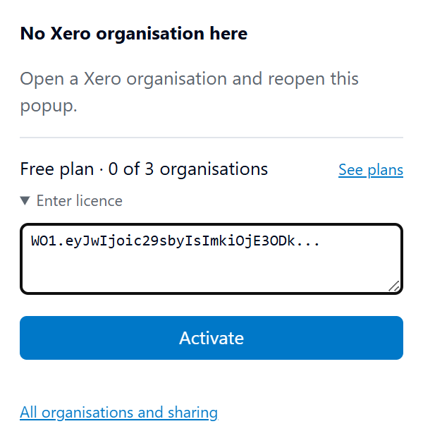 The WhichOrg popup with the Enter licence box open, a licence pasted in, and the Activate button below.
